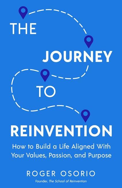 The Journey To Reinvention