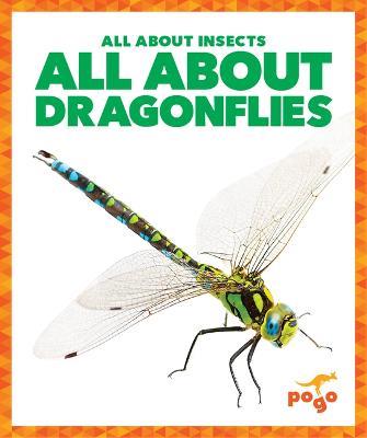 All about Dragonflies - Karen Kenney - cover