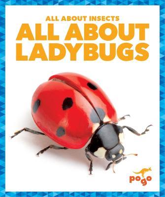 All about Ladybugs - Karen Kenney - cover