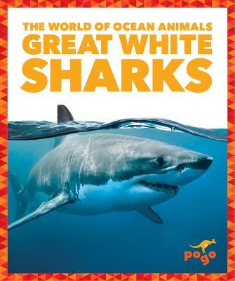 Great White Sharks - Mari C Schuh - cover