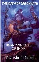 The Oath of Triloknath: Unknown Tales of Shiva