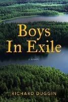 Boys In Exile - Richard Duggin - cover