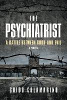 The Psychiatrist: A Battle Between Good and Evil - Guido Colamarino - cover