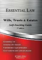 Wills, Trusts & Estates: Essential Law Self-Teaching Guide