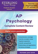 Sterling Test Prep AP Psychology: Complete Content Review for AP Psychology Exam