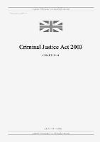 Criminal Justice Act 2003 (c. 44) - United Kingdom Legislation - cover