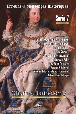 Erreurs et mensonges historiques Serie 7 - Charles Barthelemy - cover