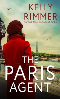 The Paris Agent - Kelly Rimmer - cover