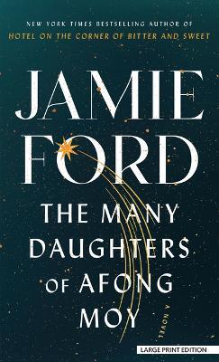 The Many Daughters of Afong Moy - Jamie Ford - cover