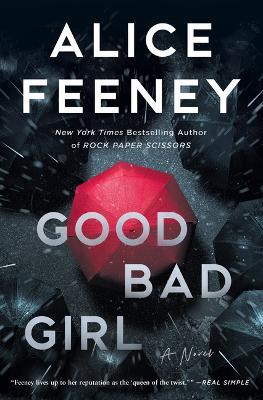 Good Bad Girl - Alice Feeney - cover