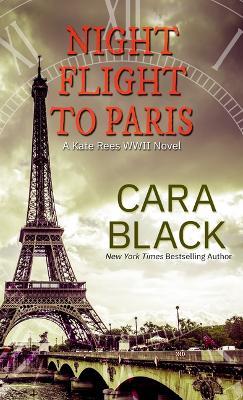 Night Flight to Paris - Cara Black - cover