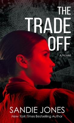 The Trade Off - Sandie Jones - cover