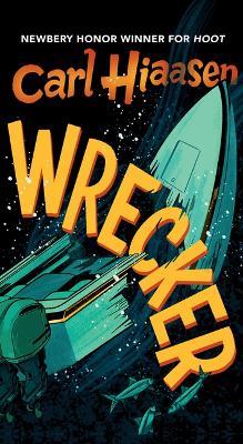 Wrecker - Carl Hiaasen - cover