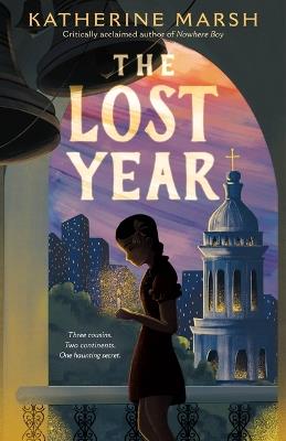 The Lost Year: A Survival Story of the Ukrainian Famine - Katherine Marsh - cover