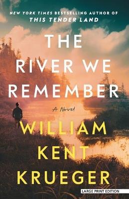 The River We Remember - William Kent Krueger - cover