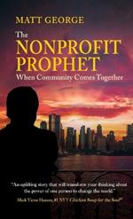 Nonprofit Prophet: When Community Comes Together