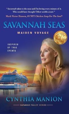 Savannah Seas: Maiden Voyage - Cynthia Manion - cover