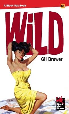 Wild - Gil Brewer - cover