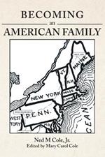 Becoming an American Family