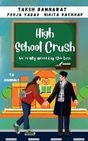 High School Crush - Taksh Bamnawat - cover