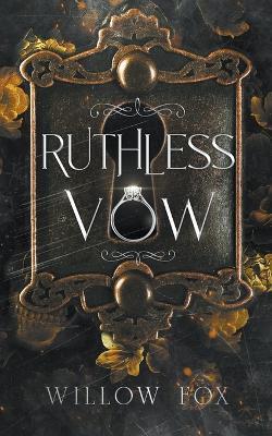 Ruthless Vow - Willow Fox - cover