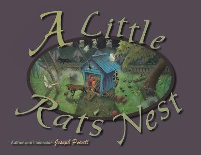 A Little Rat's Nest - Author,Illustrator Joseph Powell - cover