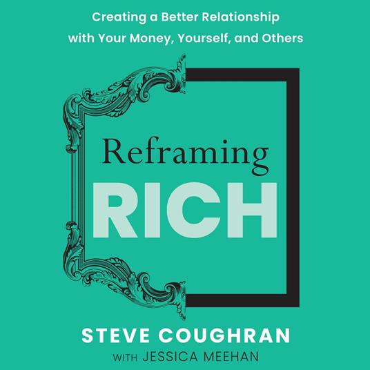 Reframing Rich