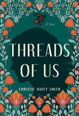 Threads of Us - Christie Havey Smith - cover