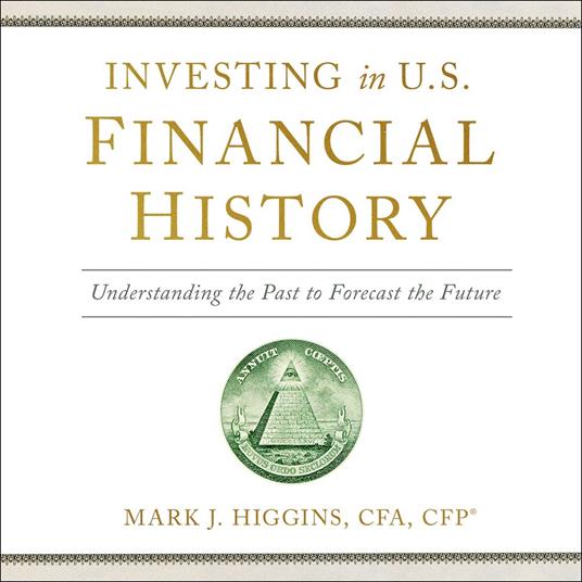 Investing in U.S. Financial History