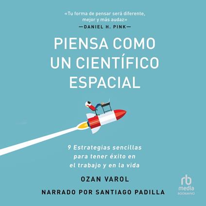 Piensa como un científico espacial (Think Like a Rocket Scientist)