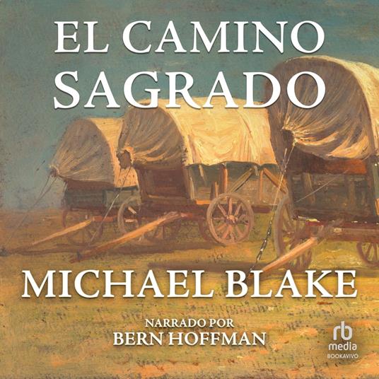 El Camino Sagrado (The Holy Road)