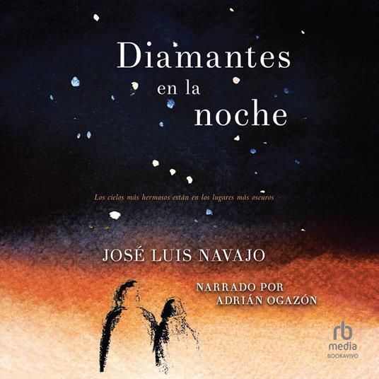 Diamantes en la noche (Diamonds in the night) - Luis Navajo, Jose -  Audiolibro in inglese | IBS