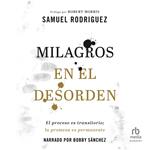 Milagros en el desorden (Your Mess, God's Miracle)