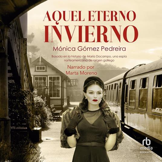 Aquel eterno invierno (That Eternal Winter)