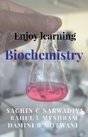 Enjoy learning Biochemistry - Rahul Meshram - cover