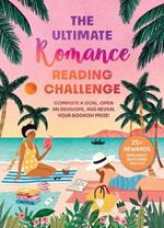 The Ultimate Romance Reading Challenge: Complete a Goal, Open an Envelope, and Reveal Your Bookish Prize! 