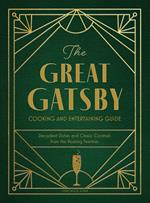 The Great Gatsby Cooking and Entertaining Guide