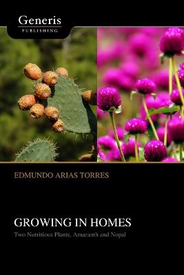 Growing in Homes - Edmundo Arias Torres - cover