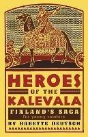 Heroes of the Kalevala: Finland's Saga for Young Readers