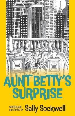 Aunt Betty's Surprise - Sally Sockwell - cover