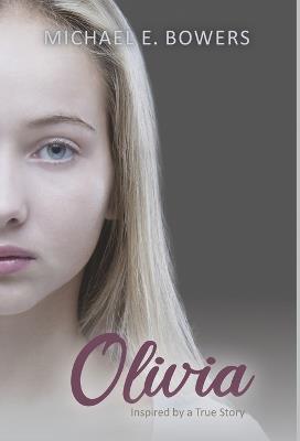 Olivia - Michael E Bowers - cover