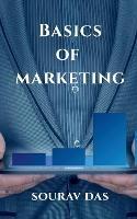 Basics of Marketing - Sourav Das - cover