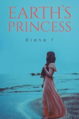 Earth's Princess - Diana T - cover