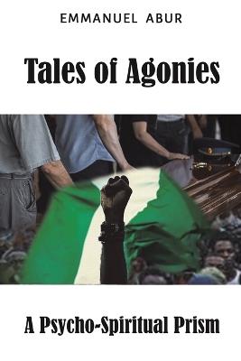 Tales of Agonies - Emmanuel Abur - cover