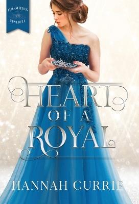Heart of a Royal (Special Edition) - Hannah Currie - cover