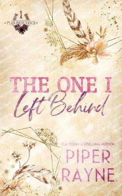 The One I Left Behind - Piper Rayne - cover