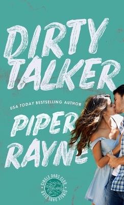 Dirty Talker (Hardcover) - Piper Rayne - cover