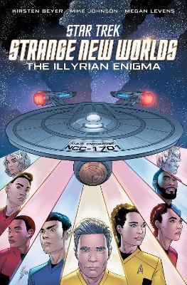 Star Trek: Strange New Worlds--The Illyrian Enigma - Kirsten Beyer,Mike Johnson - cover