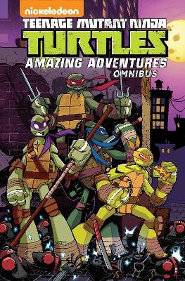 Teenage Mutant Ninja Turtles: Amazing Adventures Omnibus - Landry Q. Walker,Matthew K. Manning - cover