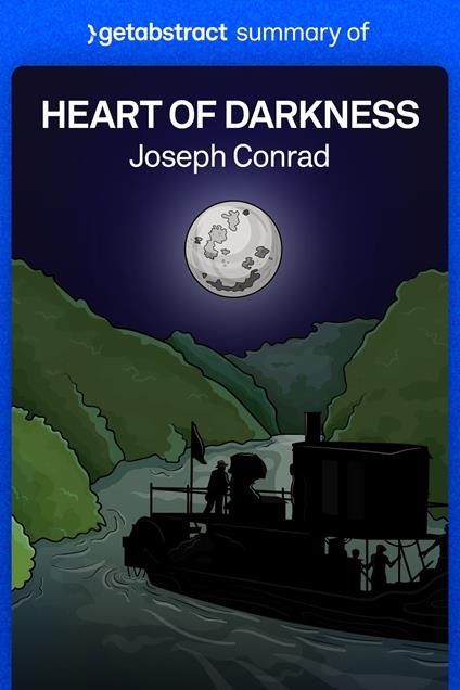 Summary of Heart of Darkness by Joseph Conrad